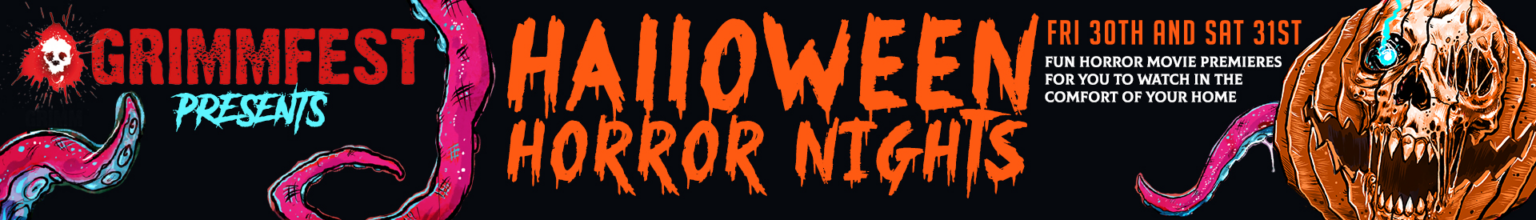 GRIMMFEST ANNOUNCES HALLOWEEN HORROR NIGHTS