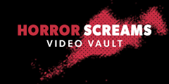 HORROR SCREAMS VIDEO VAULT – SUPPORTING INDEPENDENT HORROR