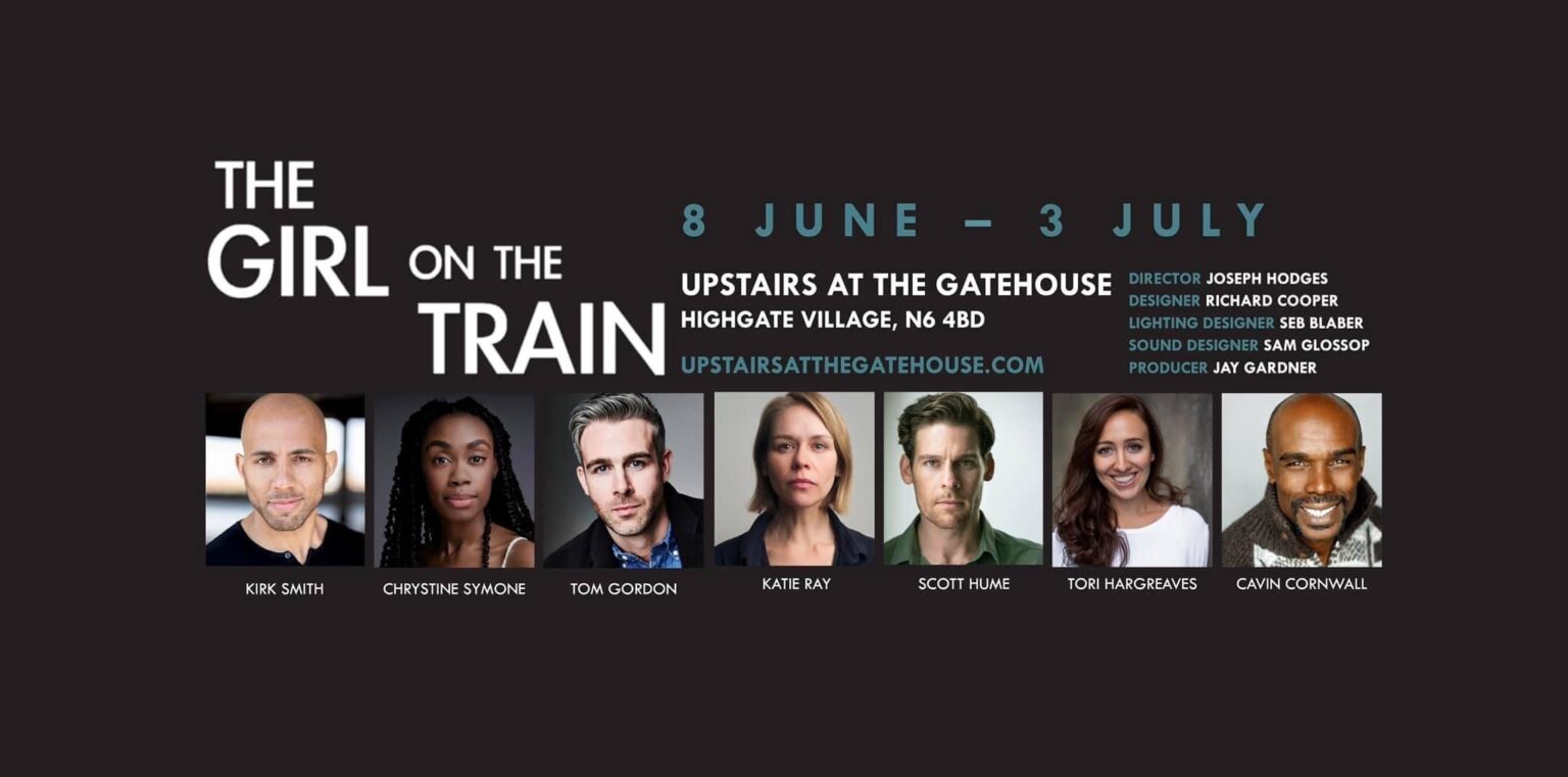 First look at the brand new production of ‘THE GIRL ON THE TRAIN’