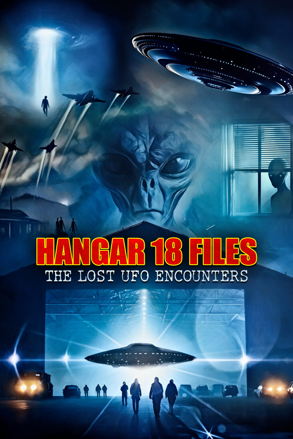 THE ULTIMATE TRUTH EMERGES AMID THE GLOBAL DEMAND FOR COMPLETE DISCLOSURE AND A HIDDEN REALITY IS EXPOSED IN HANGAR 18 FILES: THE LOST UFO ENCOUNTERS